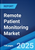 Remote Patient Monitoring Market Report 2025-2033- Product Image