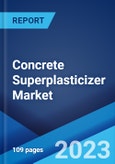 Concrete Superplasticizer Market: Global Industry Trends, Share, Size, Growth, Opportunity and Forecast 2023-2028- Product Image
