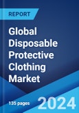 Global Disposable Protective Clothing Market Report by Material Type, Application, End Use Industry, and Region 2024-2032- Product Image