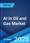 AI in Oil and Gas Market Report by Type, Function, Application, and Region ?2025-2033?- Product Image