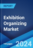 Exhibition Organizing Market by Area (5000-20000 Sqm, 20000-100000 Sqm, More Than 100000 Sqm), Application (Commercial Exhibitions, Art Exhibitions, Academic Exhibitions, and Others), and Region 2024-2032- Product Image