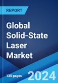 Global Solid-State Laser Market by Type, Application, and Region 2024-2032- Product Image