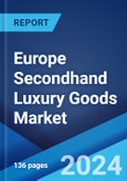 Europe Secondhand Luxury Goods Market Report by Type (Jewelry and Watches, Handbags, Clothing, Small Leather Goods, Footwear, Accessories, and Others), Demography (Men, Women, Unisex), Distribution Channel (Offline, Online), and Country 2024-2032- Product Image