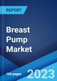 Breast Pump Market: Global Industry Trends, Share, Size, Growth, Opportunity and Forecast 2023-2028- Product Image