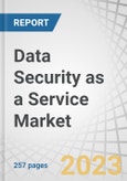 Data Security as a Service Market by Type (Data Encryption and Masking as a Service, Data Governance and Compliance as a Service), Organization Size, Vertical (BFSI, IT and ITeS, Healthcare, Manufacturing, Education) and Region - Global Forecast to 2027- Product Image