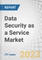 Data Security as a Service Market by Type (Data Encryption and Masking as a Service, Data Governance and Compliance as a Service), Organization Size, Vertical (BFSI, IT and ITeS, Healthcare, Manufacturing, Education) and Region - Global Forecast to 2027 - Product Image