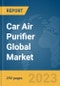 Car Air Purifier Global Market Opportunities And Strategies To 2031 - Product Thumbnail Image