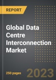 Global Data Centre Interconnection Market - Analysis By Product Type (Hardware, Software, Services), Deployment Type (On-Premise, cloud), End-User, By Region, By Country: Market Size, Insights, Competition, Covid-19 Impact and Forecast (2023-2028)- Product Image