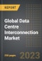 Global Data Centre Interconnection Market - Analysis By Product Type (Hardware, Software, Services), Deployment Type (On-Premise, cloud), End-User, By Region, By Country: Market Size, Insights, Competition, Covid-19 Impact and Forecast (2023-2028) - Product Image