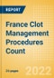 France Clot Management Procedures Count by Segments (Inferior Vena Cava Filters (IVCF) Procedures and Thrombectomy Procedures) and Forecast, 2015-2030 - Product Thumbnail Image