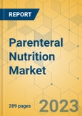 Parenteral Nutrition Market - Global Outlook & Forecast 2022-2027- Product Image