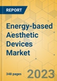 Energy-based Aesthetic Devices Market - Global Outlook & Forecast 2022-2027- Product Image