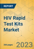 HIV Rapid Test Kits Market - Global Outlook & Forecast 2023-2028- Product Image