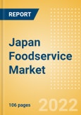Japan Foodservice Market Size and Trends by Profit and Cost Sector Channels, Consumers, Locations, Key Players, and Forecast, 2021-2026- Product Image