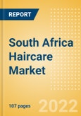 South Africa Haircare Market Size and Trend Analysis by Categories and Segment, Distribution Channel, Packaging Formats, Market Share, Demographics and Forecast, 2021-2026- Product Image