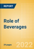 Role of Beverages - Analyzing Consumer Insights, Trends, Sustainability and Case Studies- Product Image