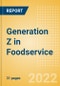 Generation Z in Foodservice - Thematic Intelligence - Product Image