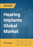 Hearing Implants Global Market Report 2024- Product Image
