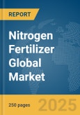 Nitrogen Fertilizer Global Market Report 2025- Product Image