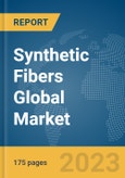 Synthetic Fibers Global Market Report 2024- Product Image