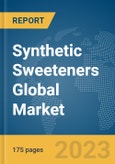 Synthetic Sweeteners Global Market Report 2024- Product Image