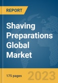 Shaving Preparations Global Market Report 2024- Product Image