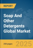 Soap And Other Detergents Global Market Report 2025- Product Image
