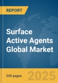 Surface Active Agents Global Market Report 2025- Product Image
