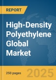 High-Density Polyethylene Global Market Report 2025- Product Image