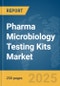 Pharma Microbiology Testing Kits Market Report 2025 - Product Image