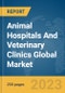 Animal Hospitals And Veterinary Clinics Global Market Report 2023 - Product Thumbnail Image