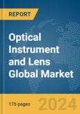 Optical Instrument and Lens Global Market Report 2024- Product Image
