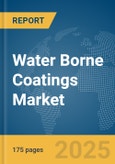Water Borne Coatings Market Report 2025- Product Image