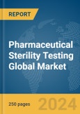 Pharmaceutical Sterility Testing Global Market Report 2024- Product Image