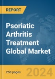 Psoriatic Arthritis Treatment Global Market Report 2024- Product Image