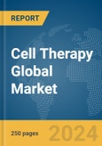 Cell Therapy Global Market Report 2024- Product Image
