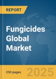Fungicides Global Market Report 2025- Product Image