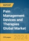 Pain Management Devices and Therapies Global Market Report 2024 - Product Image