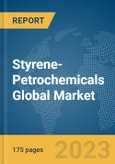 Styrene-Petrochemicals Global Market Report 2024- Product Image