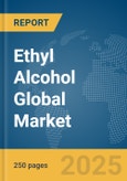 Ethyl Alcohol Global Market Report 2024- Product Image