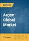 Argon Global Market Report 2023 - Product Image