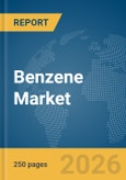 Benzene Market Global Report 2026- Product Image
