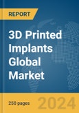 3D Printed Implants Global Market Report 2023- Product Image