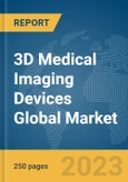 3D Medical Imaging Devices Global Market Report 2024- Product Image
