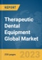 Therapeutic Dental Equipment Global Market Report 2024 - Product Image