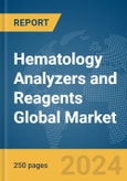 Hematology Analyzers and Reagents Global Market Report 2024- Product Image