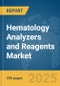 Hematology Analyzers and Reagents Market Report 2025 - Product Thumbnail Image