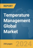 Temperature Management Global Market Report 2024- Product Image