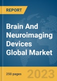 Brain And Neuroimaging Devices Global Market Report 2024- Product Image