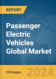 Passenger Electric Vehicles Global Market Report 2024- Product Image